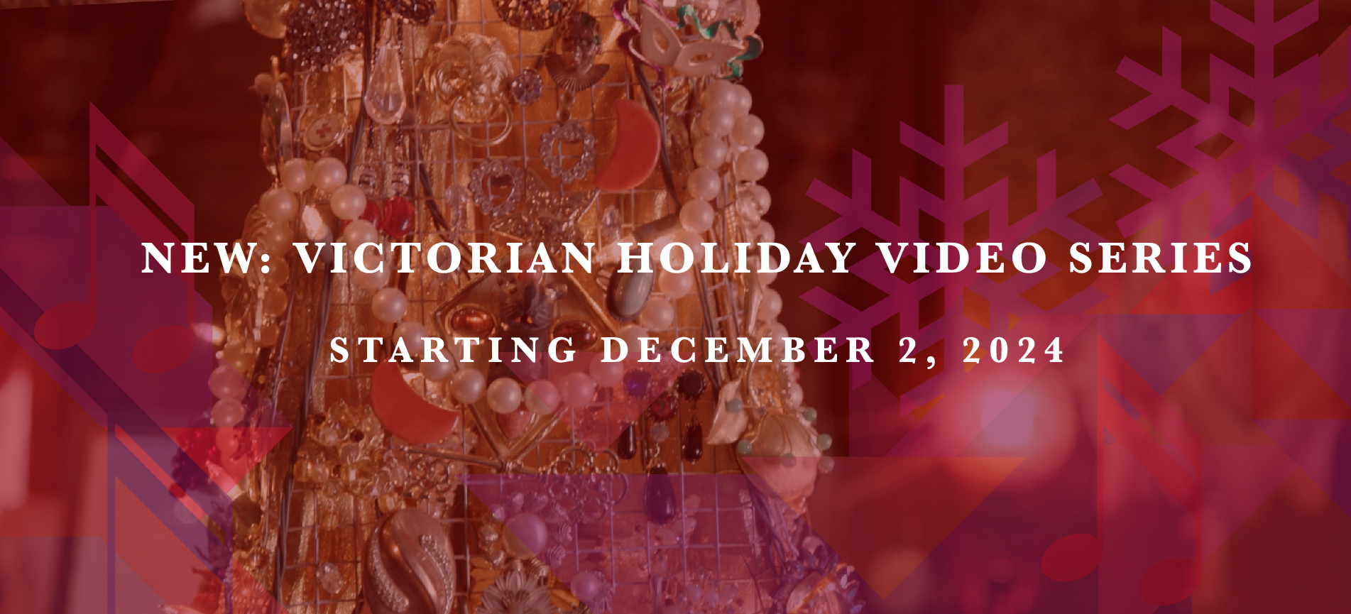 2024 HOLIDAY DECORATING OF HISTORIC HOMES Victorian Alliance San